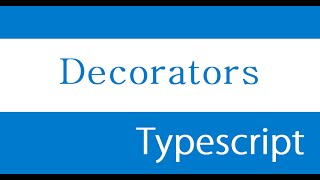 ES6 and Typescript Tutorial  49  Decorators [upl. by Vigor]