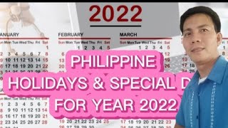 PHILIPPINE HOLIDAYS AND SPECIAL DAYS  YEAR 2022 [upl. by Dowzall170]