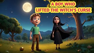 Kids Animated Stories  Moral Stories For Kids In English  quot A Boy Who Lifted The Witchs Cursequot [upl. by Macgregor]