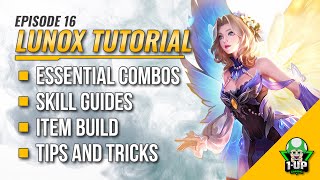 LUNOX Tutorial amp Guide 2023 English Skills Combo Tips amp Tricks  Mobile Legends  ML [upl. by Hartley346]