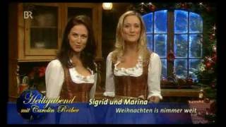 Sigrid amp Marina  Weihnacht is nimmer weit [upl. by Devlen282]