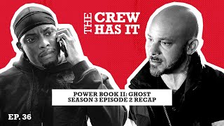 Cane Sonned Lorenzo Brayden Power Moves  Power Book II Ghost Ep 302 Recap  The Crew Has It [upl. by Jaella]