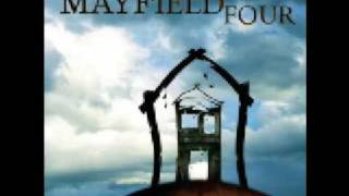 Mayfield Four Always [upl. by Klein]