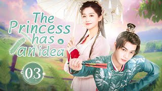 【MULTISUB】The Princess has an idea 03  Chen ZiYou  Mao Na  公主变形记 [upl. by Nahpos]