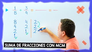 Suma de fracciones con mínimo común múltiplo MCM [upl. by Jae600]