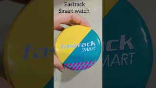 Fastrack Smart watch Unboxing fastrackwatches preranaskitchenwithvlogs5498 [upl. by Norval]