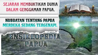 SEJARAH MEMBUKTIKAN DUNIA DALMA GENGGAMAN PAPUA [upl. by Schaaff]