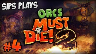 Sips Plays Orcs Must Die 2  Part 4  Lord of the Springs [upl. by Yreffeg]