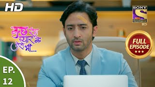 Kuch Rang Pyaar Ke Aise Bhi  Ep 12  Full Episode  27th July 2021 [upl. by Aiym]