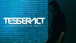 TesseracT  Concealing Fate Part 1 P O R T A L S [upl. by France]