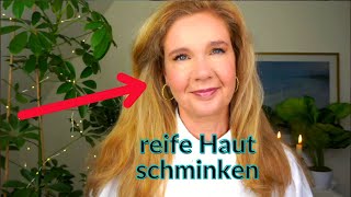 REIFE HAUT RICHTIG SCHMINKEN 🌸 schnell und einfach  natürlich und dezent [upl. by Terrilyn]