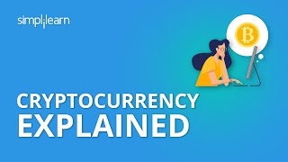 Cryptocurrency Explained  What is Cryptocurrency  Cryptocurrency for Beginners  Simplilearn [upl. by Orelle]