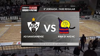 🔴 Directo 🏆 AD Sanjoanense vs Riba d Ave HC ✔️ 8ª Jornada 🏆 Campeonato Placard 202425 [upl. by Ajram]