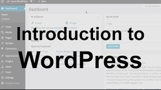 WordPress Tutorial 1 Introduction [upl. by Hedgcock469]