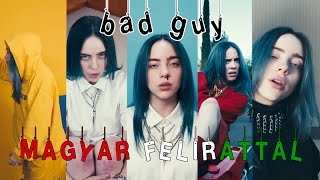 Billie Eilish  bad guy  MAGYARUL [upl. by Llerdnod]