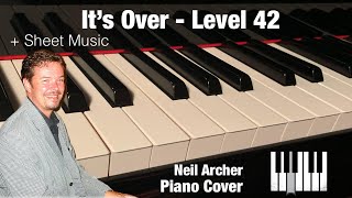 It’s Over  Level 42  Piano Cover  Sheet Music [upl. by Yekcaj845]