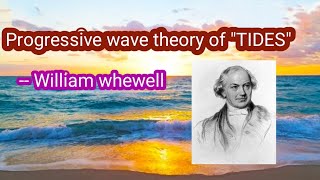 Tides part 5Progressive wave theoryWilliam whewell [upl. by Aguayo]