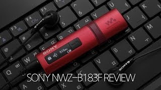 Sony Walkman NWZB183F Review Part 1 [upl. by Aicel]