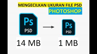 Phototshop  Mengecilkan Ukuran File PSD [upl. by Jorge22]