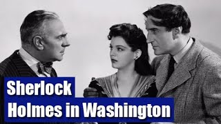 Sherlock Holmes in Washington 1943  full movie  Basil Rathbone [upl. by Aurelia921]