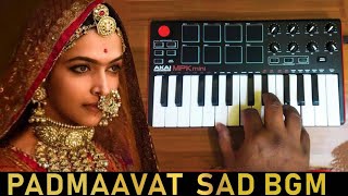 Padmaavat  Heart Breaking Sad Bgm  Cover By Raj Bharath  Ranveer Singh  Deepika Padukone [upl. by Nnaxor590]