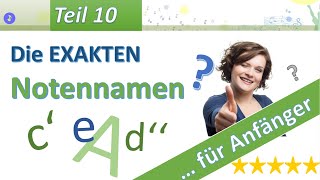 Noten lesen lernen  Lektion 10  Die exakten Notennamen [upl. by Trebleht743]