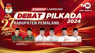 Siaran Langsung Debat Pilkada 2024 KPU Kabupaten Pemalang 31 Oktober 2024 Live Streaming TVRI [upl. by Luemas349]