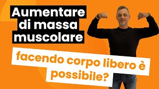 Aumentare di massa muscolare facendo corpo libero è possibile  Filippo Ongaro [upl. by Latsirhc]