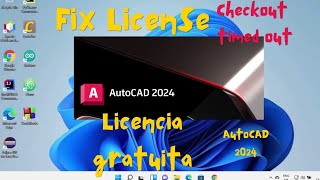 AutoCAD 2024 License Checkout timed out Fix  Licencia gratuita [upl. by Ahsiyt987]