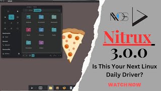 Nitrux 300 Review Is This Your Next Linux Daily Driver  Solid Stable OS [upl. by Ttsepmet]