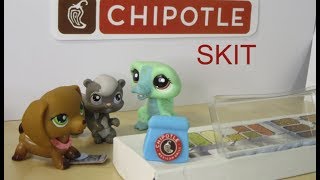 LPS Chipotle Skit [upl. by Ativ421]