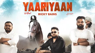 Yaariyaan Official Video Ricky Bains FTRitu Jass  Latest Punjabi Songs 2024 [upl. by Luhey793]