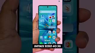 First Look of Infinix Zero 40 5g😍👌Dimensity 8200 Ultimate amp Infinix AI 5000mAh shorts ytshorts [upl. by Yremogtnom460]