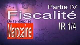 Fiscalité de lentreprise marocaine  Impôt sur les revenus 14 [upl. by Husch]