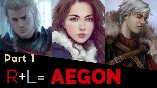 Game of ThronesASOIAF Theories  RLAegon  The Prince that was Promised  Part 1 [upl. by Balfour355]