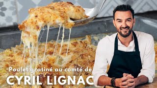 La recette du Poulet gratiné au comté de Cyril Lignac [upl. by Adnauq19]