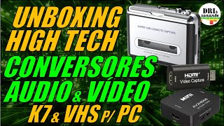 UNBOXING HIGH TECH CONVERSORES DE ÁUDIO E VÍDEO K7 e VHS para PC [upl. by Suiratnod]