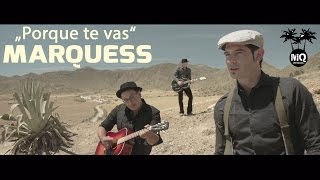 Marquess  Kurzclip POR QUE TE VAS Album FAVORITAS [upl. by Ybbor]