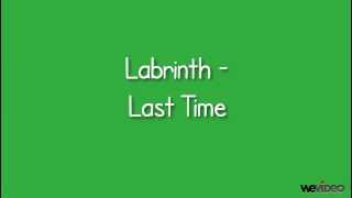 LabrinthLast Time Lyrics [upl. by Mosier]