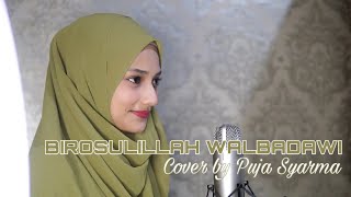 PUJA SYARMA BIROSULILLAH SHALAWAT BADAWI Official Music Video [upl. by Drofla605]