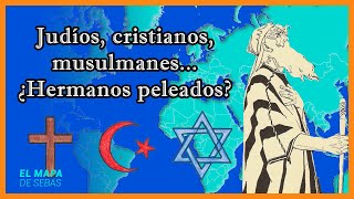 ☪️ ¿Qué son las RELIGIONES ABRAHÁMICAS ✡️ ✝️  El Mapa de Sebas [upl. by Anileda]