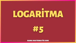 AYT MATEMATİK YÜKSELİŞ KAMPI 5DERS Logaritma 5 ÜstelLogaritma Eşitsizlikler Pdf [upl. by Shiroma]