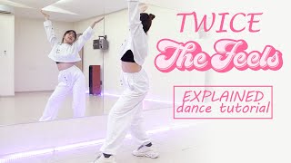 TWICE quotThe Feelsquot Dance Tutorial  Mirrored  Explained [upl. by Annais836]