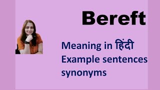 bereft meaning in hindi  bereft का मतलब  synonyms  EnglishByte [upl. by Vitoria]