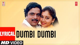 Dumbi Dumbi Lyrical Video Song  Munjaneya Manju Kannada Movie  AmbarishSudha Rani  Hamsalekha [upl. by Kamin]