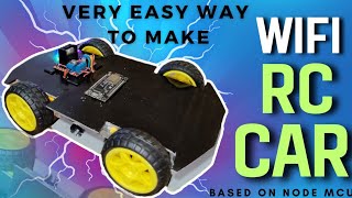 Building a WiFiEnabled RC Car with NodeMCU [upl. by Yenreit]