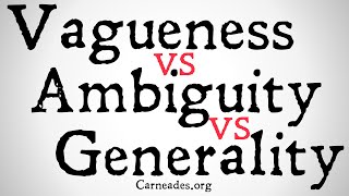 Vagueness vs Ambiguity vs Generality [upl. by Silera]