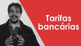 Tarifas Bancárias [upl. by Schram]