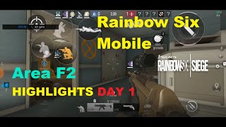 Area F2 Rainbow Six Mobile HIGHLIGHTS DAY 1 [upl. by Aisatan375]