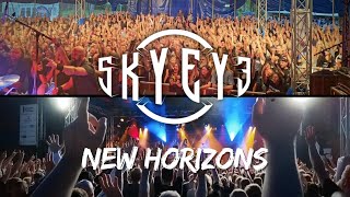 SKYEYE  New Horizons Official Music Video [upl. by Rita]